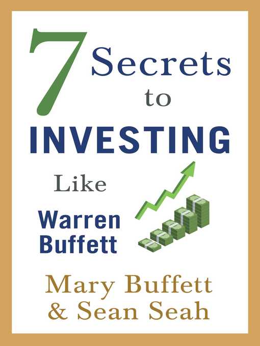 Title details for 7 Secrets to Investing Like Warren Buffett by Mary Buffett - Wait list
